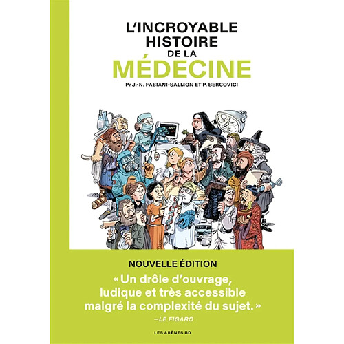 L'incroyable histoire de la médecine