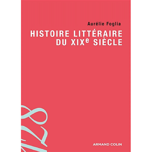 Histoire littéraire du XIXe siècle · Occasion