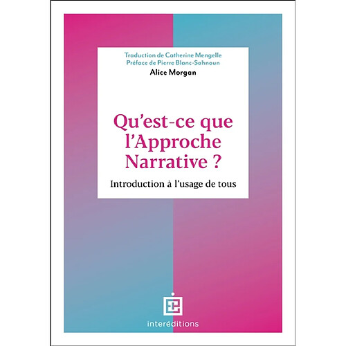 Qu'est-ce que l'approche narrative ? : introduction à l'usage de tous · Occasion