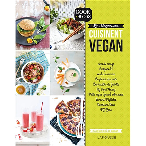Les blogueuses cuisinent vegan ! : #à déguster à la maison ! · Occasion