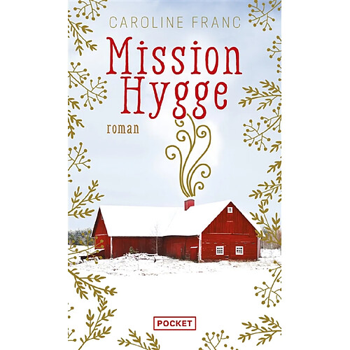 Mission hygge · Occasion