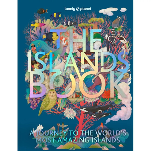 Lonely Planet The Islands Book