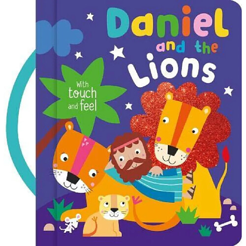 Daniel and the Lions with Touch and Feel