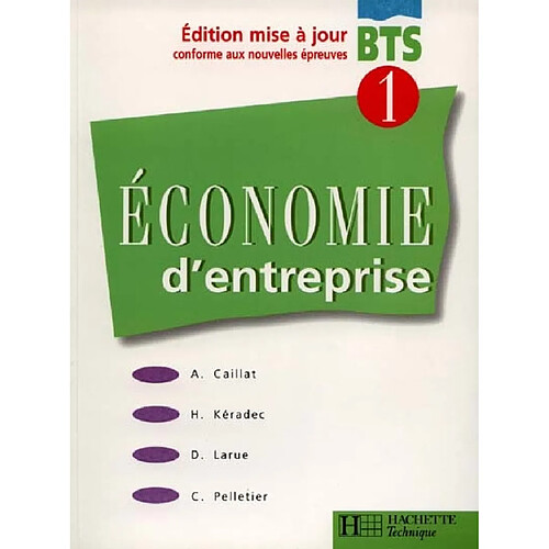 Economie d'entreprise BTS. Vol. 1 · Occasion