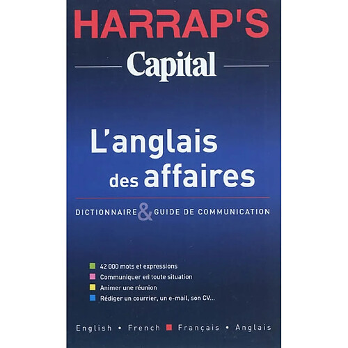 Harrap's Capital, l'anglais des affaires : dictionnaire et guide de communication · Occasion