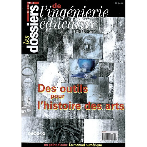 Dossiers de l'ingénierie éducative (Les), n° 66. Des outils pour l'histoire des arts · Occasion
