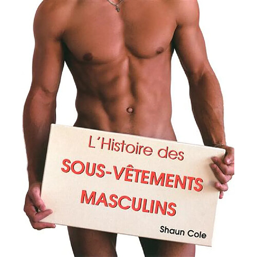 L'histoire des sous-vêtements masculins · Occasion