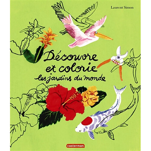 Découvre et colorie les jardins du monde · Occasion