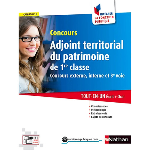 Concours adjoint territorial du patrimoine de 1re classe : concours externe, interne et 3e voie, catégorie C : tout-en-un, écrit + oral · Occasion