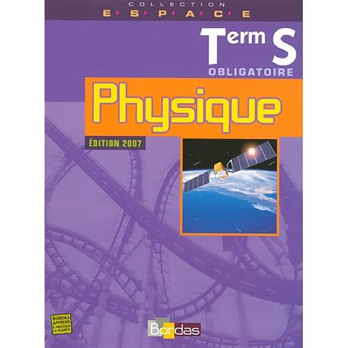 Physique, terminale S obligatoire : livre de l'élève · Occasion