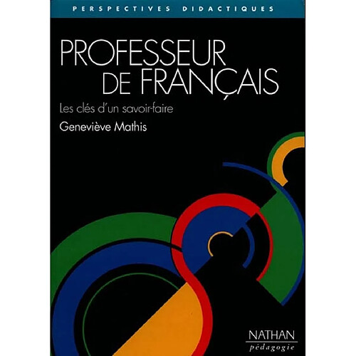 Professeur de français : les clés d'un savoir-faire · Occasion