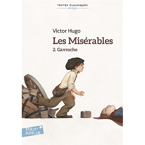 Les misérables. Vol. 2. Gavroche · Occasion