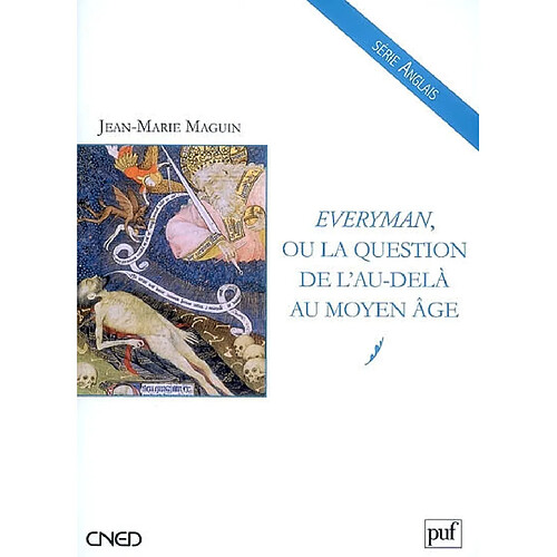 Everyman ou La question de l'au-delà au Moyen Age · Occasion