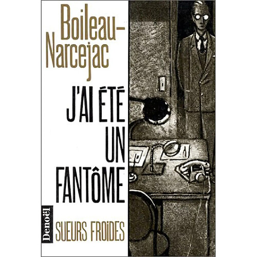 J'ai été un fantôme · Occasion