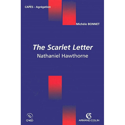 Nathaniel Hawthome, the Scarlet letter · Occasion
