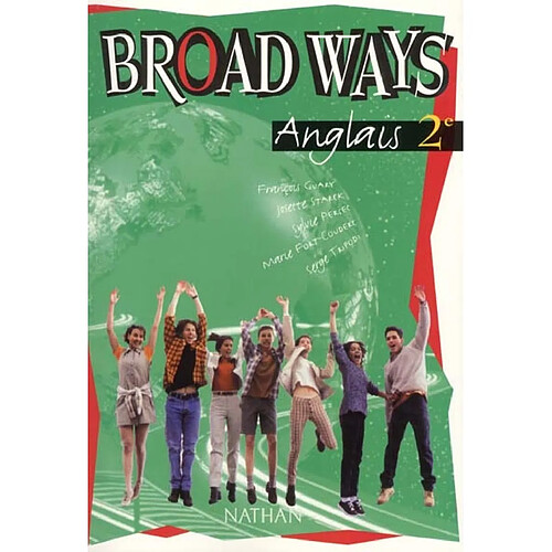 Broad ways, anglais 2e : livre de l'élève · Occasion