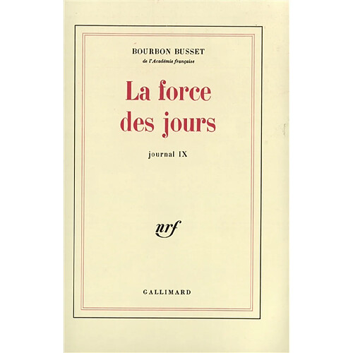 Journal. Vol. 9. La Force des jours · Occasion