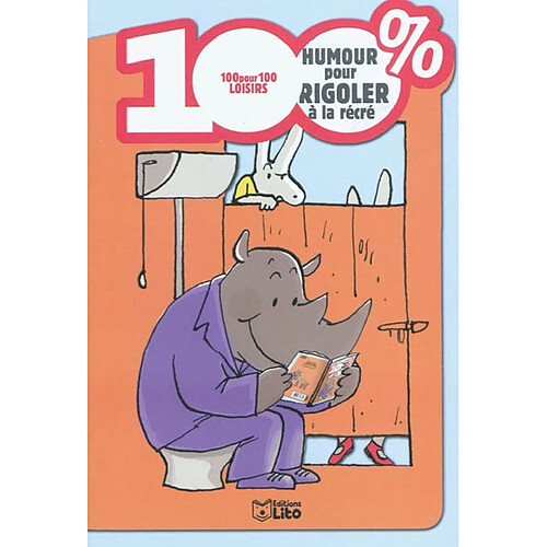 100 % humour pour rigoler à la récré · Occasion