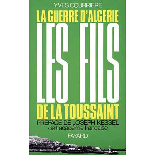 La Guerre d'Algérie. Vol. 2. Les Fils de la Toussaint · Occasion