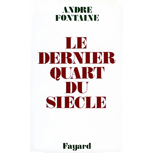 Le dernier quart du siècle · Occasion