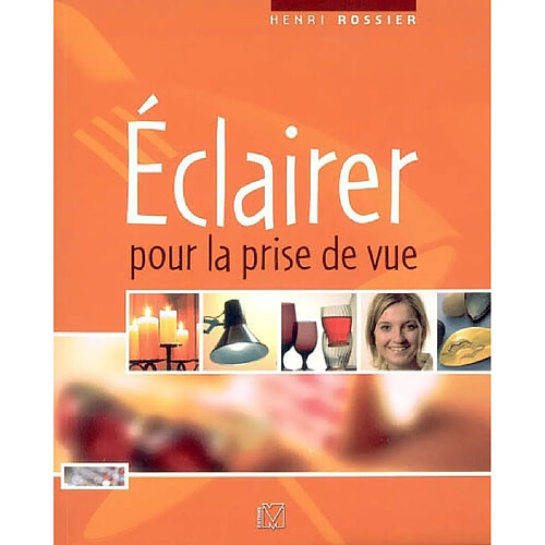 Eclairer pour la prise de vue · Occasion