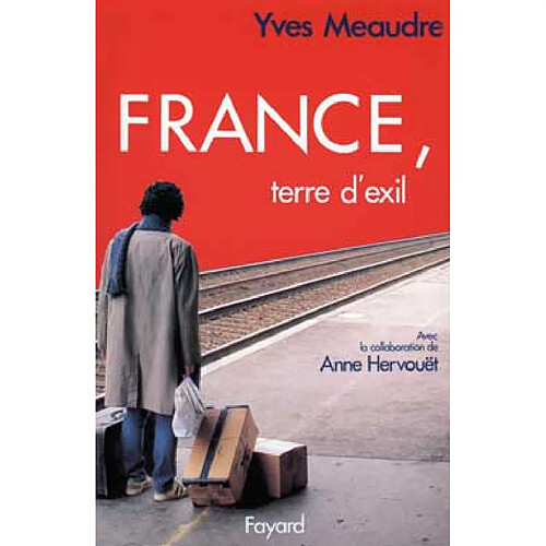 France, terre d'exil · Occasion