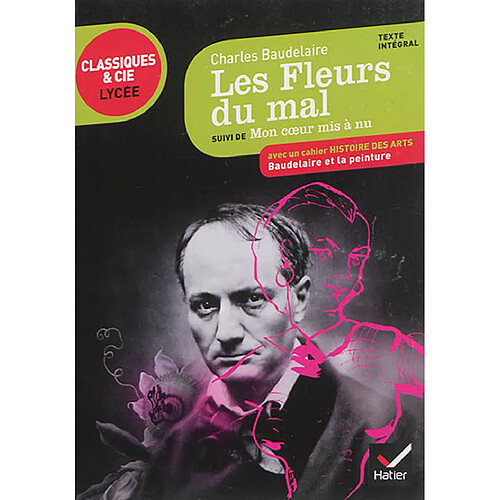 Les fleurs du mal. Mon coeur mis à nu · Occasion