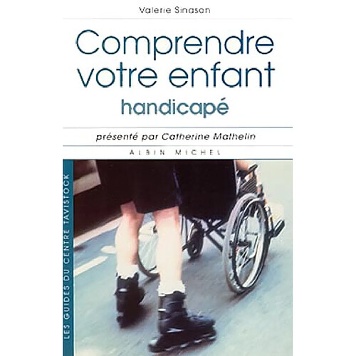 Comprendre votre enfant handicapé · Occasion