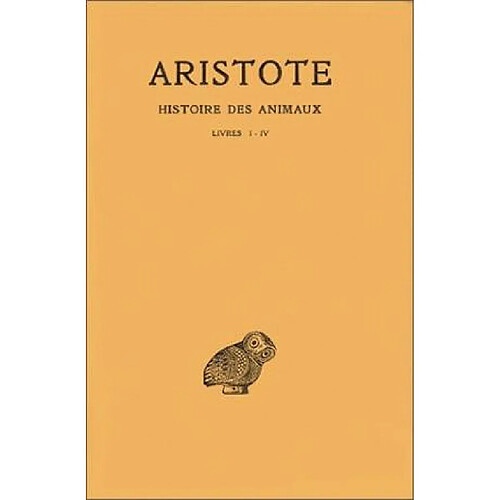 Histoire des animaux. Vol. 1. Livres I-IV · Occasion