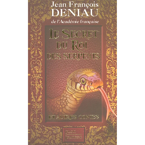 Le secret du roi des serpents : et autres contes · Occasion