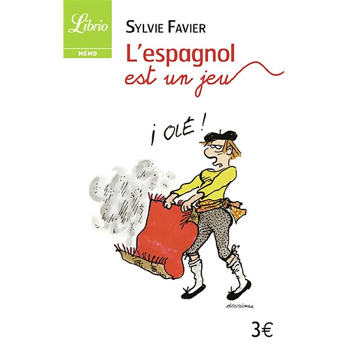 L'espagnol est un jeu : jeux et questions pour réviser son espagnol · Occasion