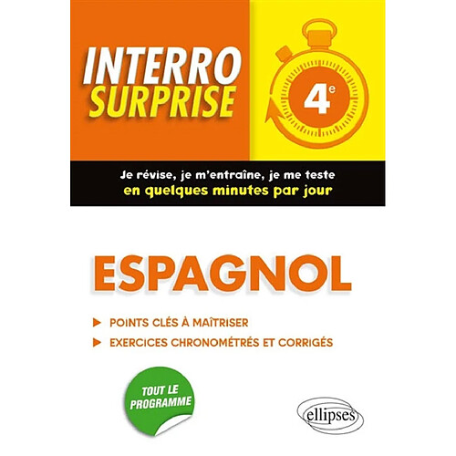 Espagnol 4e : points clés à maîtriser, exercices chronométrés et corrigés · Occasion