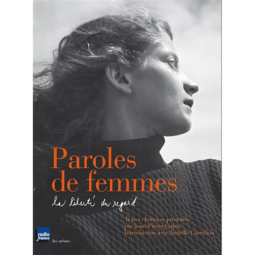 Paroles de femmes : la liberté du regard · Occasion