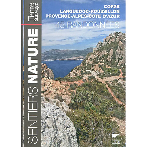 45 randonnées en Corse, Languedoc-Roussillon et Provence-Alpes-Côte d'Azur · Occasion