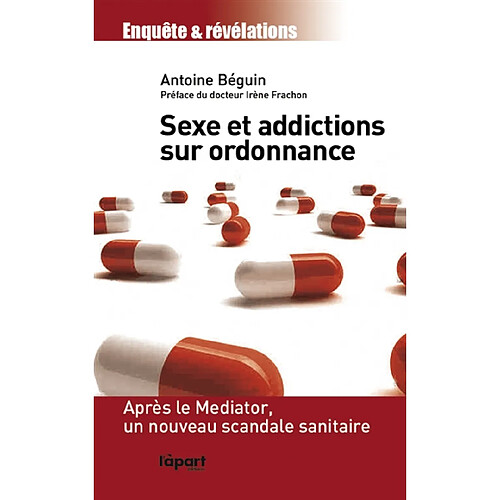 Sexe et addiction sur ordonnance · Occasion