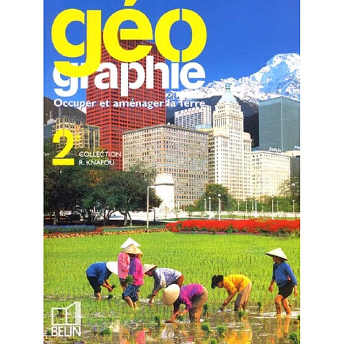 Géographie 2de : occuper et aménager la Terre · Occasion