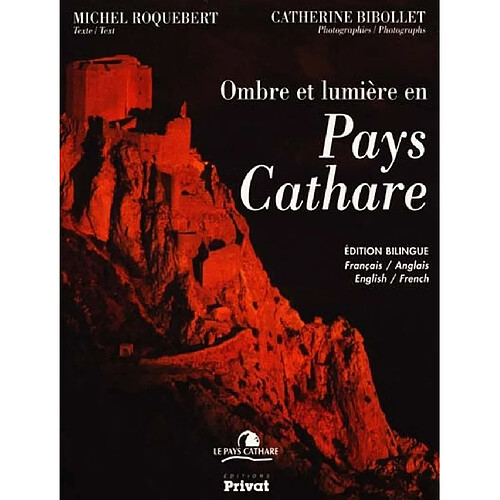 Ombres et lumières en pays cathare. Light and shade in the country of the Cathars · Occasion