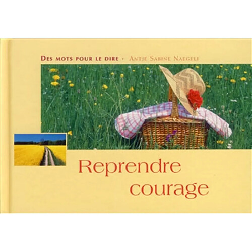 Reprendre courage · Occasion