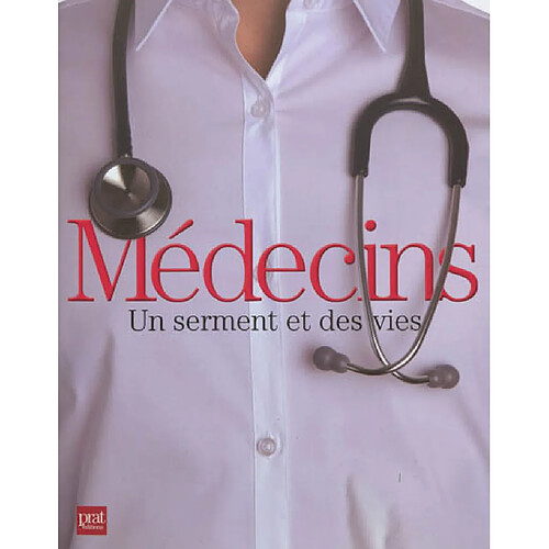 Médecins : un serment et des vies · Occasion