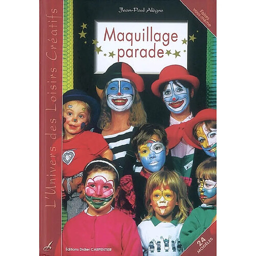 Maquillage parade : 24 modèles · Occasion