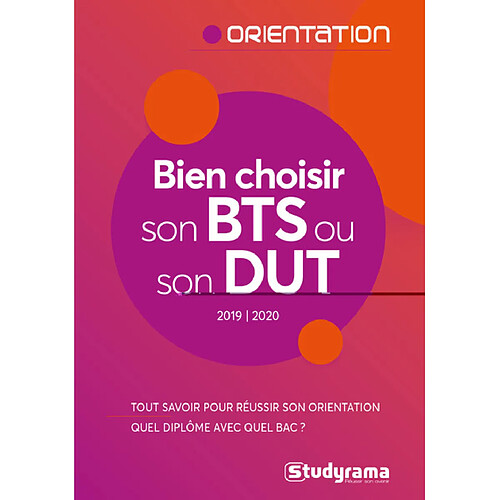 Bien choisir son BTS ou son DUT : 2019-2020 · Occasion