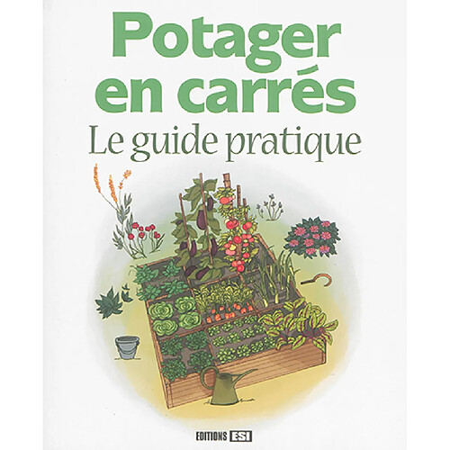Potager en carrés : le guide pratique · Occasion