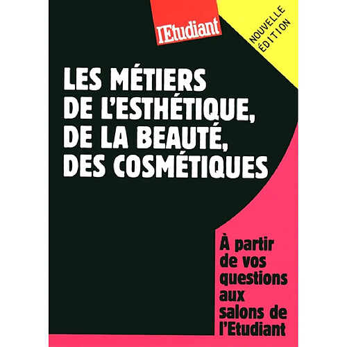 Les métiers de l'esthétique, de la beauté, des cosmétiques · Occasion