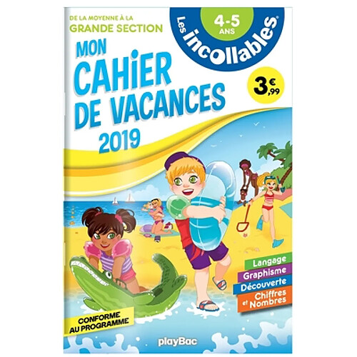 Les incollables : mon cahier de vacances 2019 : de la moyenne à la grande section, 4-5 ans · Occasion