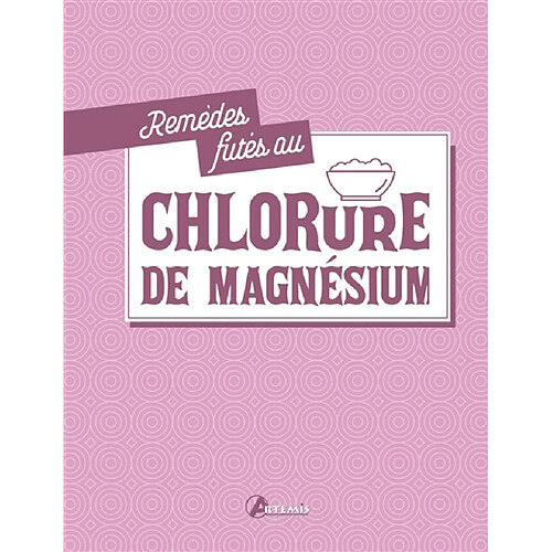 Remèdes futés au chlorure de magnésium · Occasion