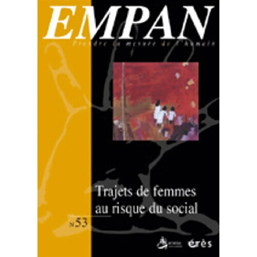 Empan, n° 53. Trajets de femmes au risque du social · Occasion
