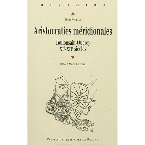 Aristocraties méridionales : Toulousain-Quercy, XIe-XIIe siècles · Occasion