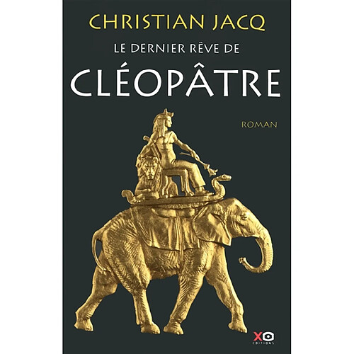 Le dernier rêve de Cléopâtre · Occasion