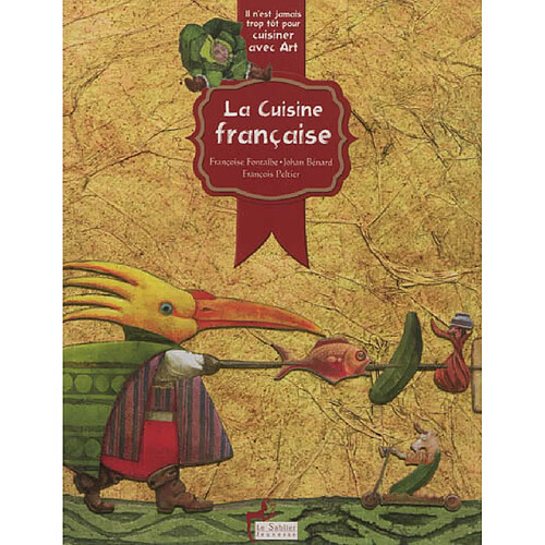 La cuisine française : il n'est jamais trop tôt pour cuisiner avec art · Occasion