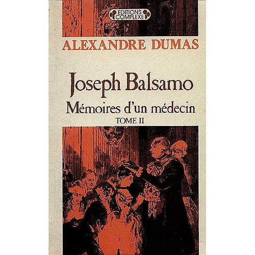 Joseph Balsamo, mémoires d'un médecin. Vol. 2 · Occasion